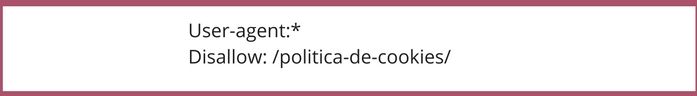 User-agent__Disallow_ _politica-de-cookies_ (2)